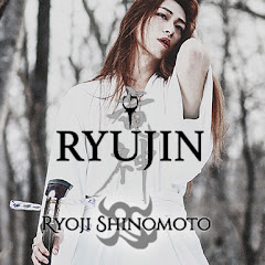 RYUJIN / Ryoji Shinomoto