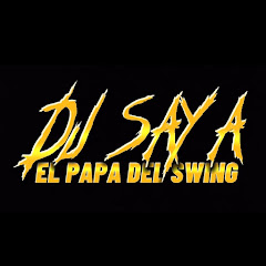 Dj Saya El papa del Swing