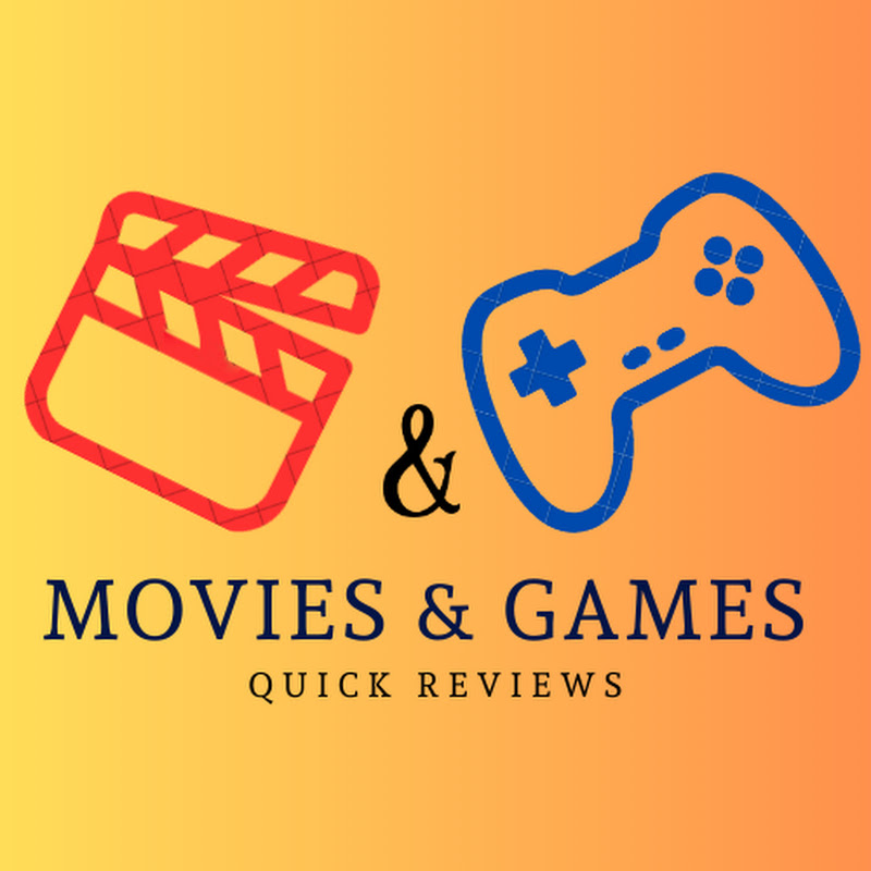 Movies & Games Quick Reviews