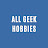 All Geek Hobbies
