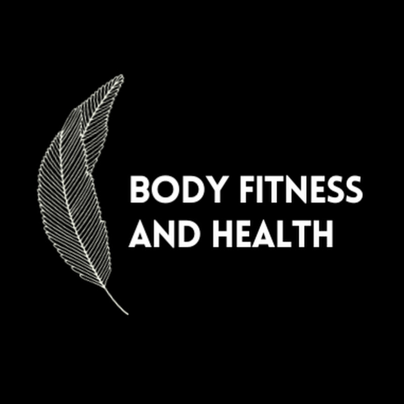 Body Fitness and Health
