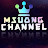 MSUONG CHANNEL