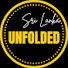 k33iCDd0TJ0-channel-avatar-Sri Lanka Unfolded