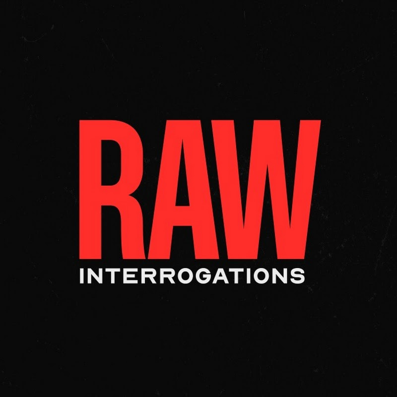 Raw Interrogations