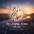 YXhNlVD0Wbg-channel-avatar-Relaxing Soul Music