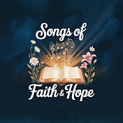 Songs of Faith & Hope
