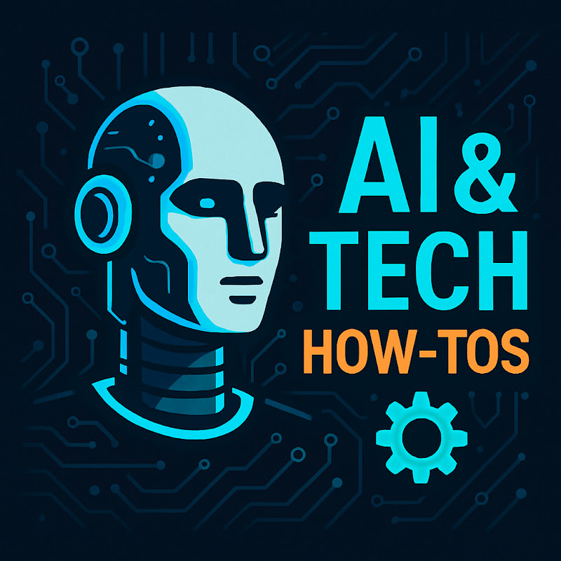 AI & Tech How-Tos