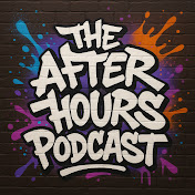 The After Hours Podcast