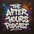 CVfkKOsfDRM-channel-avatar-The After Hours Podcast