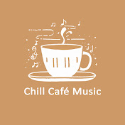 Chill Café Music
