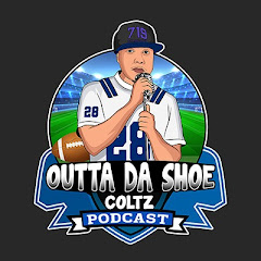 OUTTA DA SHOE COLTZ PODCAST