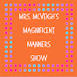 Mrs. McVeigh's Magnificent Manners Show