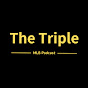 The Triple -MLB Podcast-