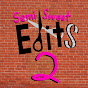 Semi-Sweet Edits 2