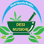 Desi Nuskhe YouTube Profile Photo