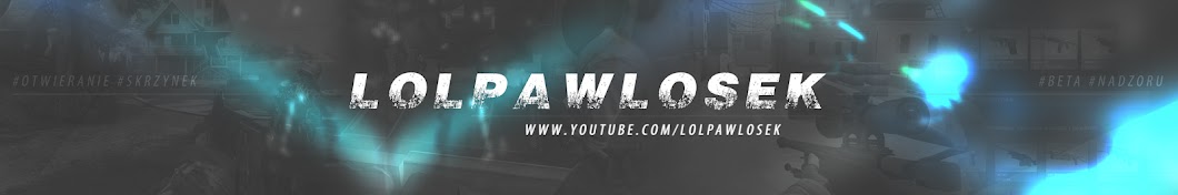 LoLPawlosek यूट्यूब चैनल अवतार