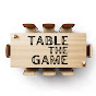 Table The Game