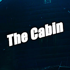 The Cabin!