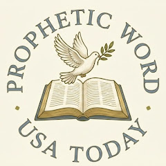 PROPHETIC WORD USA TODAY