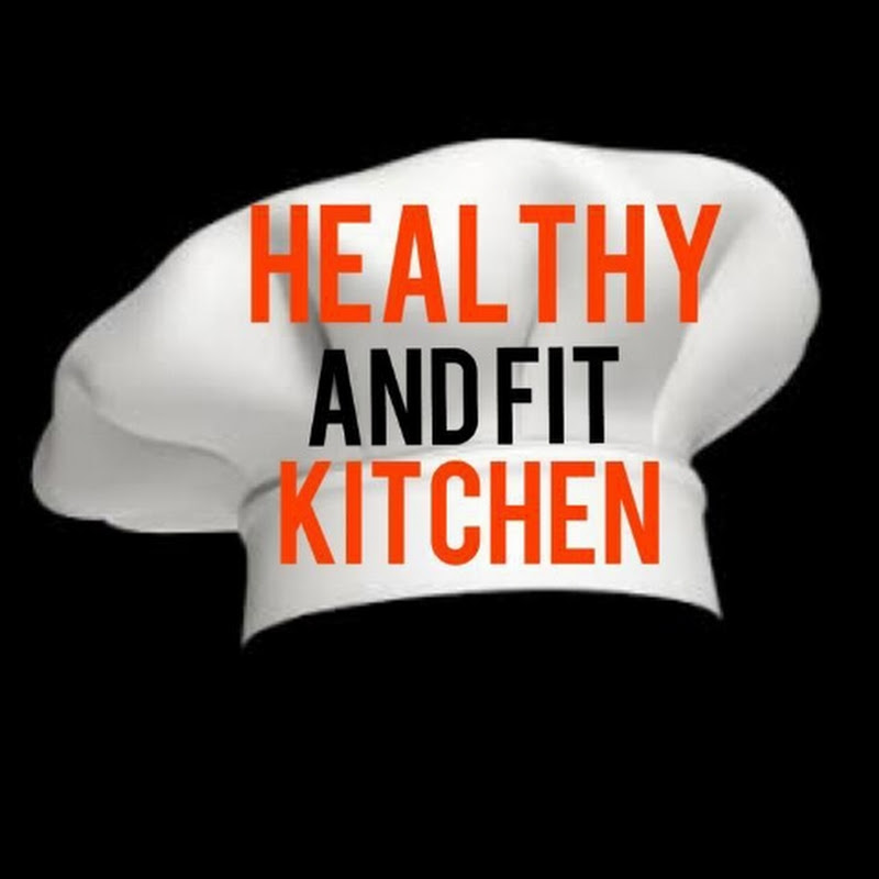Healthy and Fit Kitchen