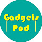 Gadgets Pod