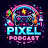 PixeIPodcast