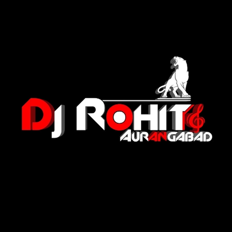 DJ ROHIT AURANGABAD