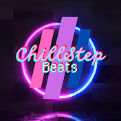 Chillstep Beats