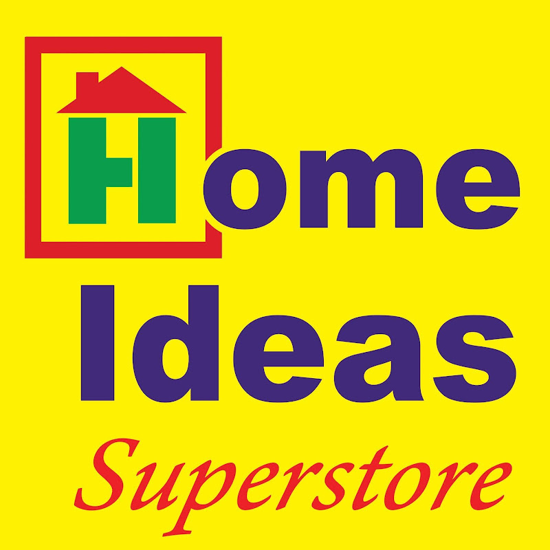 HOME IDEAS SUPERSTORE