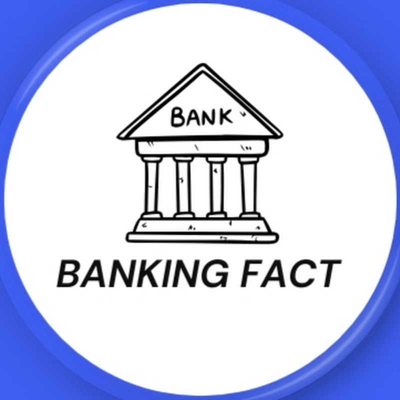 Banking Fact