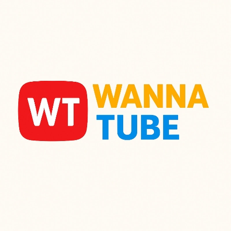 Wanna Tube