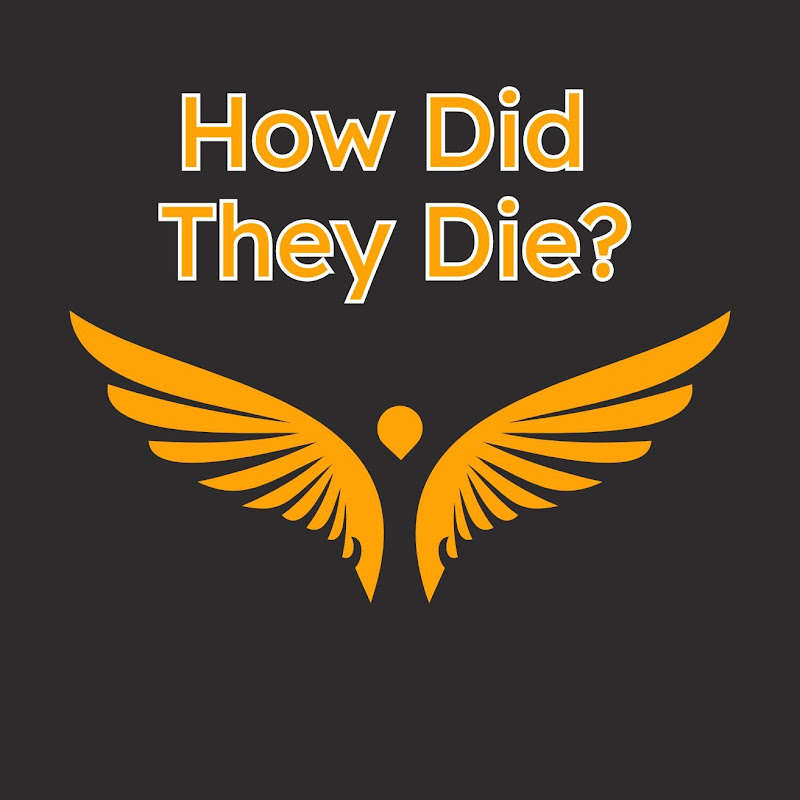How Did They Die?
