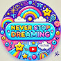 🧚 Never Stop Dreaming 🧚 logo