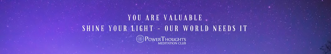 PowerThoughts Meditation Club ইউটিউব চ্যানেল অ্যাভাটার