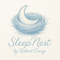 SleepNest by Robert Corey - @sleepnestbycorey - Youtube
