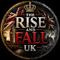 The Rise and Fall UK