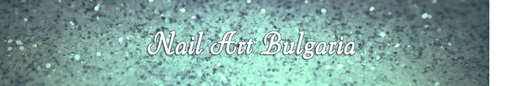 Nail Art Bulgaria ইউটিউব চ্যানেল অ্যাভাটার