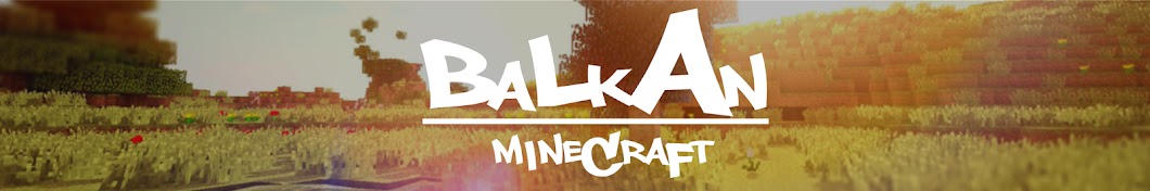 BalkanMinecraftHD Avatar channel YouTube 