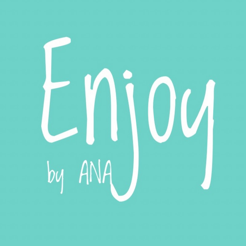 Enjoy by Ana