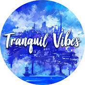 tranquilvibes
