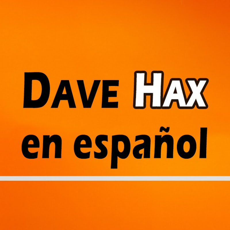 DaveHax Español
