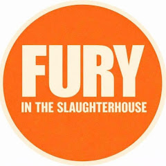 FURY IN THE SLAUGHTERHOUSE