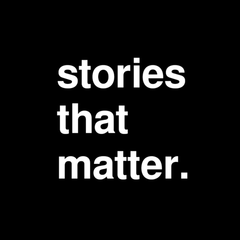 Stories That Matter