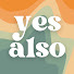 ngR5X-R9zsQ-channel-avatar-Yes Also Podcast