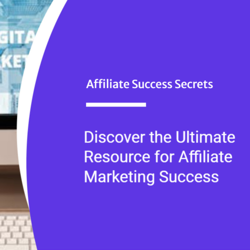 Affiliate Success Secrets
