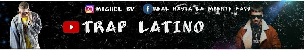 Trap Latino ইউটিউব চ্যানেল অ্যাভাটার