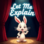 Let Me Explain logo