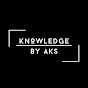Knowledge By AKS