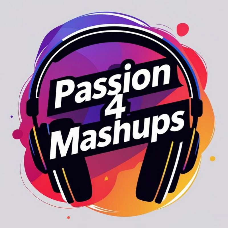 Passion 4 Mashups