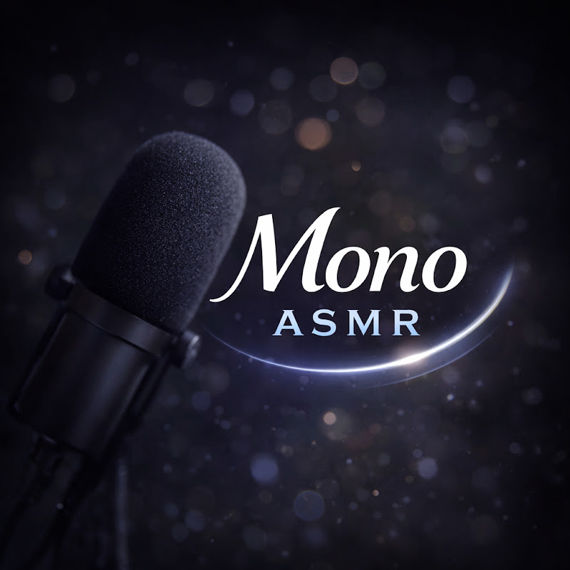MonoASMR